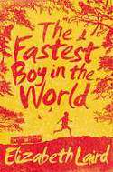 Cover image of book The Fastest Boy in the World by Elizabeth Laird