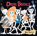 Cover image of book Dem Bones by Bob Barner