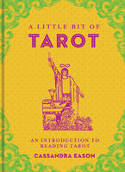 Cover image of book A Little Bit of Tarot: An Introduction to Reading Tarot by Cassandra Eason 
