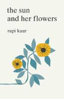 Cover image of book The Sun and Her Flowers by Rupi Kaur