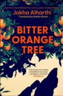 Cover image of book Bitter Orange Tree by Jokha Alharthi, translated by Marilyn Booth 