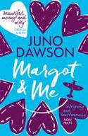 Cover image of book Margot and Me by Juno Dawson