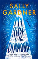 Cover image of book My Side of the Diamond by Sally Gardner