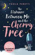 Cover image of book The Distance Between Me and the Cherry Tree by Paola Peretti 