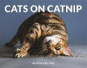Cover image of book Cats on Catnip by Andrew Marttila