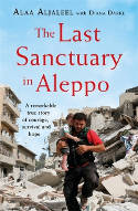 Cover image of book The Last Sanctuary in Aleppo by Alaa Aljaleel by Diana Darke 