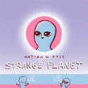 Cover image of book Strange Planet by Nathan Pyle