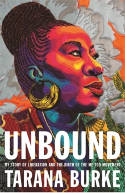 Cover image of book Unbound: My Story of Liberation and the Birth of the Me Too Movement by Tarana Burke 