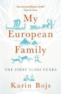 Cover image of book My European Family: The First 54,000 Years by Karin Bojs
