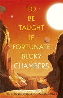 Cover image of book To Be Taught, If Fortunate by Becky Chambers