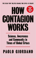 Cover image of book How Contagion Works: Science, Awareness and Community in Times of Global Crises by Paolo Giordano