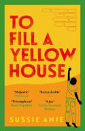 Cover image of book To Fill a Yellow House by Sussie Anie