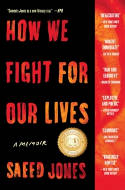 Cover image of book How We Fight for Our Lives: A Memoir by Saeed Jones