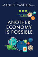 Cover image of book Another Economy is Possible: Culture and Economy in a Time of Crisis by Manuel Castells