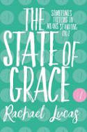 Cover image of book The State of Grace by Rachael Lucas