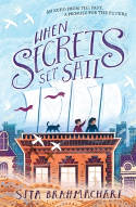 Cover image of book When Secrets Set Sail by Sita Brahmachari