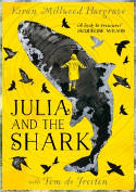 Cover image of book Julia and the Shark by Kiran Millwood Hargrave, illustrated by Tom de Freston
