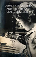 Cover image of book Women Art Workers and the Arts and Crafts Movement by Zoe Thomas 