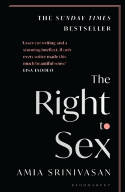 Cover image of book The Right to Sex by Amia Srinivasan