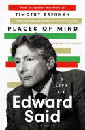 Cover image of book Places of Mind: A Life of Edward Said by Timothy Brennan