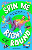 Cover image of book Spin Me Right Round by David Valdes