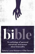 Cover image of book The Bi-ble: An Anthology of Personal Narratives and Essays about Bisexuality by Lauren Nickodermus and Ellen Desmond (Editor)