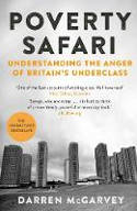 Cover image of book Poverty Safari: Understanding the Anger of Britain by Darren McGarvey