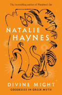 Cover image of book Divine Might: Goddesses in Greek Myth by Natalie Haynes 