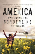 Cover image of book Amexica: War Along the Borderline by Ed Vulliamy 