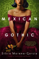 Cover image of book Mexican Gothic by Silvia Moreno-Garcia