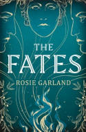Cover image of book The Fates by Rosie Garland