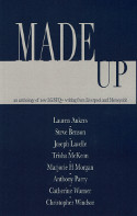 Cover image of book Made Up: An Anthology of LGBTQ+ Writing from Liverpool and Merseyside by Various authors