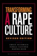Transforming A Rape Culture  (Revised Edition) by Emilie Buchwald et al (editors)