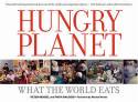 Hungry Planet: What the World Eats by Peter Menzel and Faith D