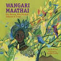 Cover image of book Wangari Maathai: The Woman Who Planted a Million Trees by Franck Prévot, illustrated by Aurélia Fronty 