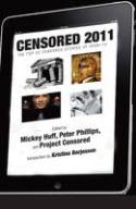 Censored 2011: The Top Censored Stories of 2009-10 by Mickey Huff (ed)