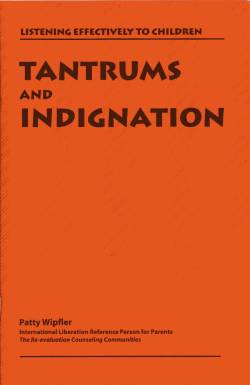 Cover image of book Tantrums and Indignation by Patty Wipfler