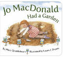 Jo Macdonald Had a Garden by Mary Quattlebaum, illustrated by Laura J. Bryant