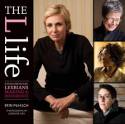 The L Life: Extraordinary Lesbians Making a Difference by Erin McHugh, photographs by Jennifer May