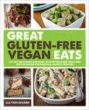 Cover image of book Great Gluten-Free Vegan Eats by Allyson Kramer 