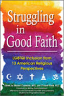 Cover image of book Struggling in Good Faith by Mychal Copeland, MTS, and D'vorah Rose, BCC *(Editors) 