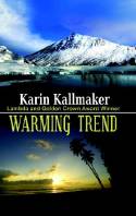 Warming Trend by Karin Kallmaker