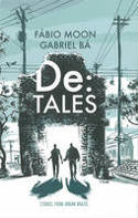 Cover image of book De: Tales - Stories from Urban Brazil by F�bio Moon and Gabriel B� 