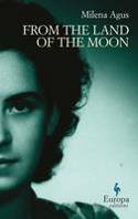 Cover image of book From the Land of the Moon by Milena Agus, translated by Ann Goldstein 