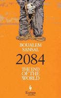 Cover image of book 2084: The End of the World by Boualem Sansal