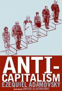 Cover image of book Anti-Capitalism by Ezequiel Adamovsky, illustrated by United Illustrators