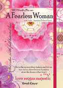 A Fearless Woman 2015 Weekly Planner by Jeannine Roberts Royce