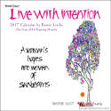 Live with Intention 2017 Wall Calendar by Renee Locks