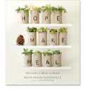 Cover image of book Hope, Make, Heal: 20 Crafts to Mend the Heart by Maya Pagan Donenfeld
