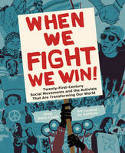Cover image of book When We Fight, We Win by Greg Jobin-Leeds and AgitArte